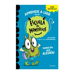Escuela De Monstruos 11: Primer Dia, Que Alegria!