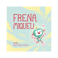 Frena, Miquel!