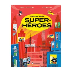 Manual Para Superheroes