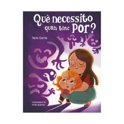 Que Necessito Quan Tinc Por?