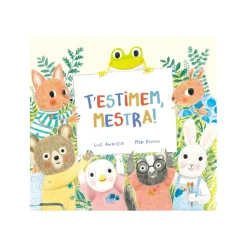 T'Estimem, Mestra!