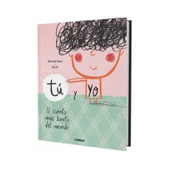 Tu Y Yo. El Cuento Más Bonito Del Mundo